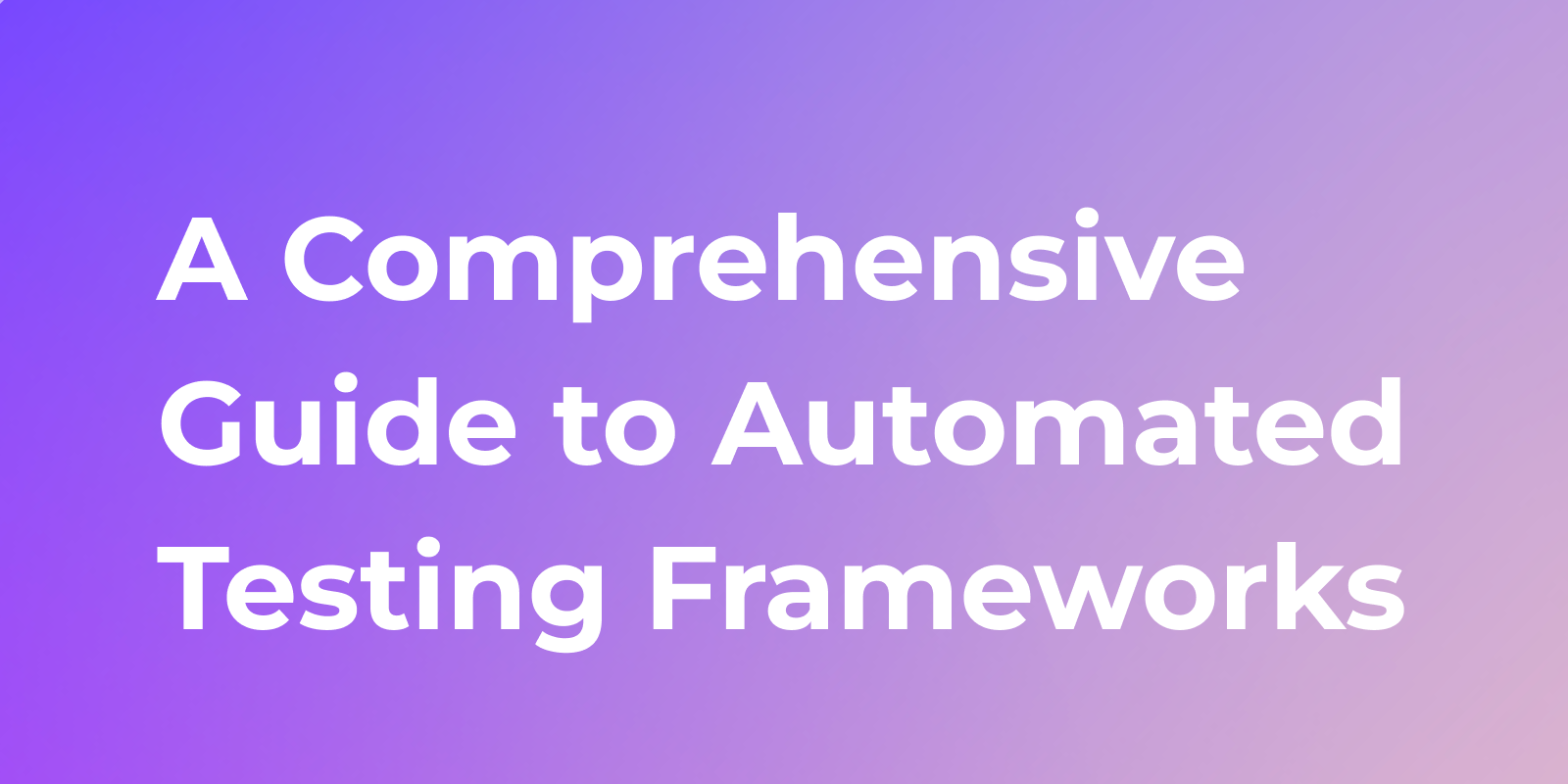 Best Test Automation Frameworks List