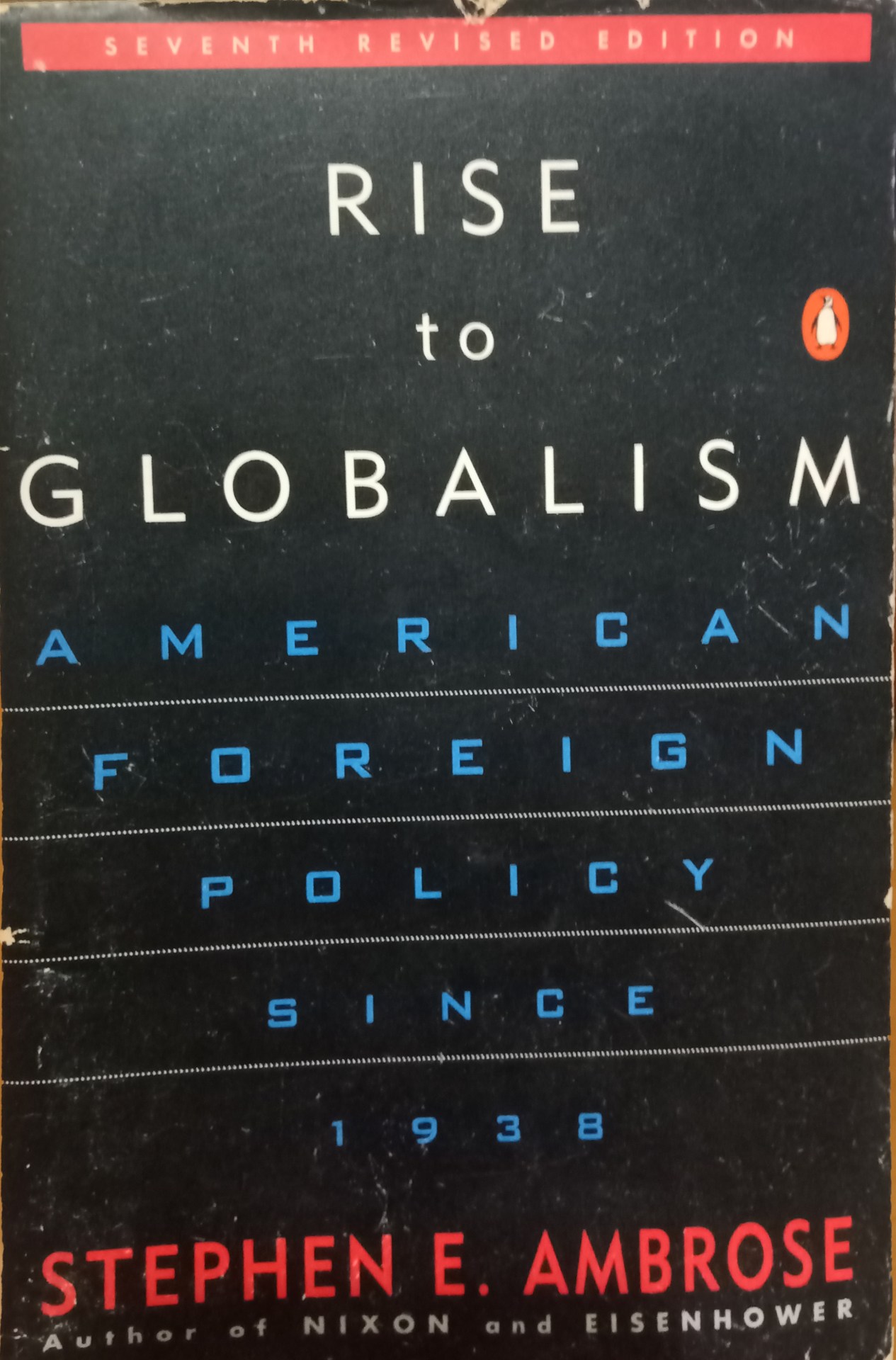 Rise to Globalism American Foreign Policy Since 1938 أسفار