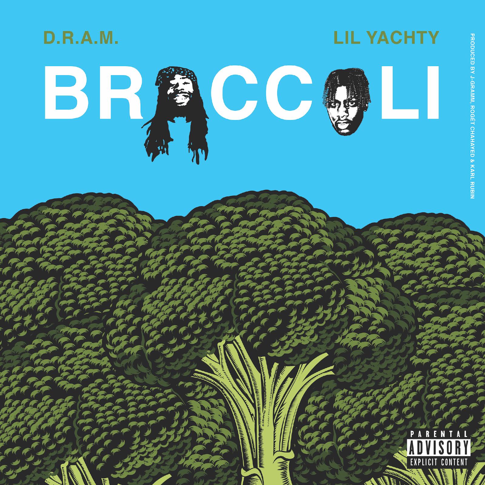 D.R.A.M. "BROCCOLI" ft. Lil Yachty Listen Added by D.R.A.M