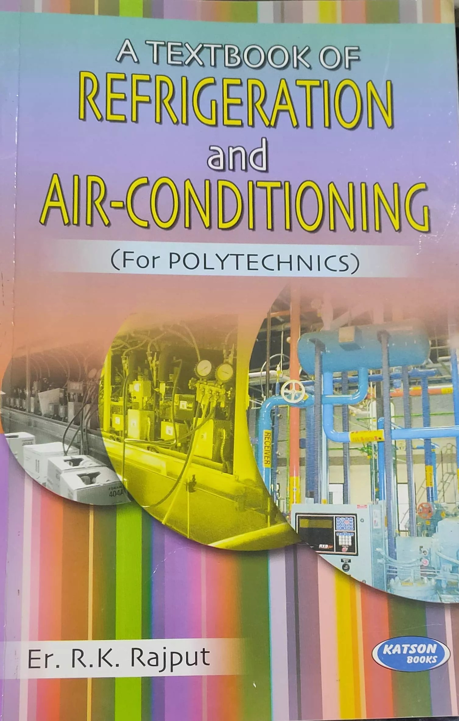 A Textbook of Refrigeration & Air Conditioning