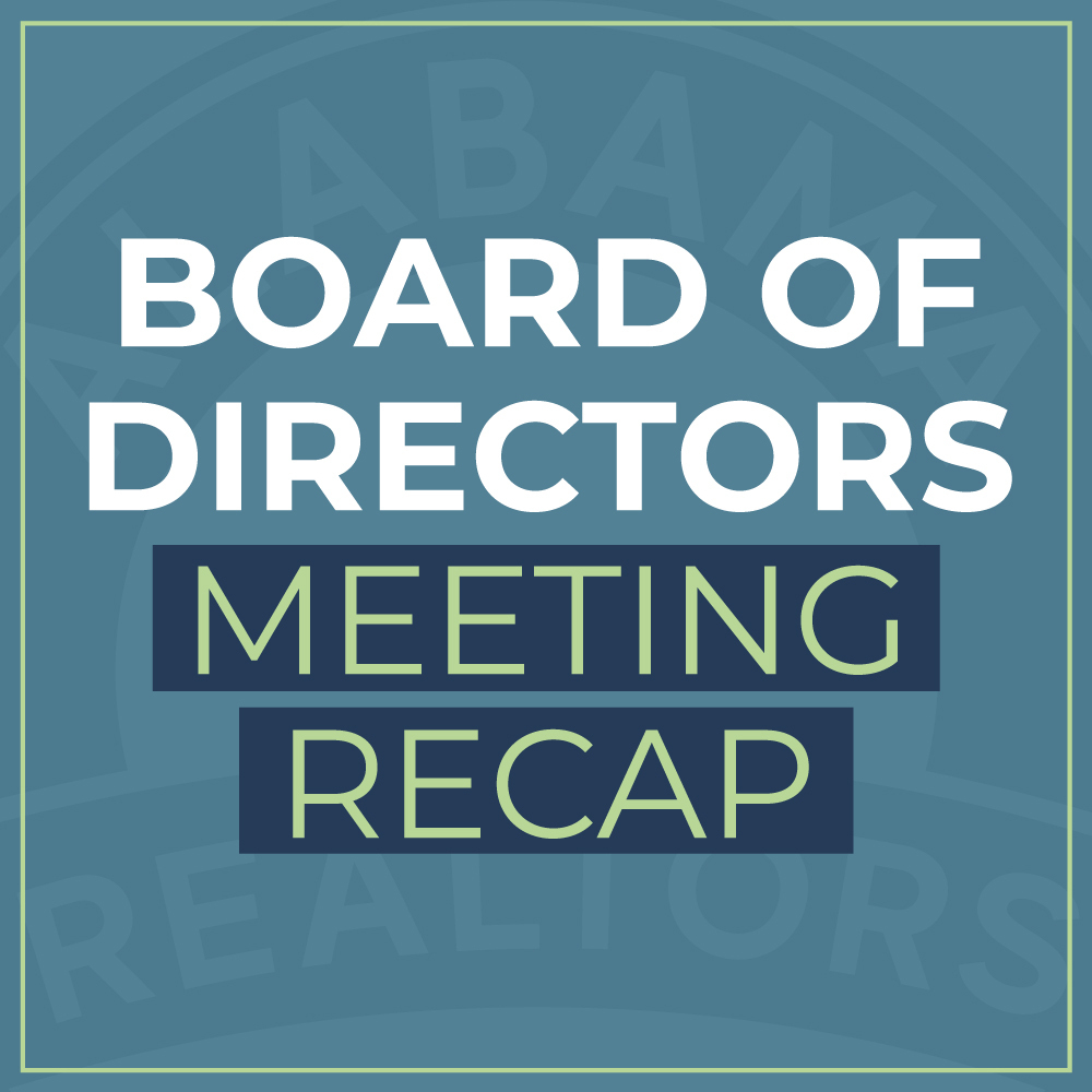 Alabama REALTORS® Board of Directors Meeting Recap