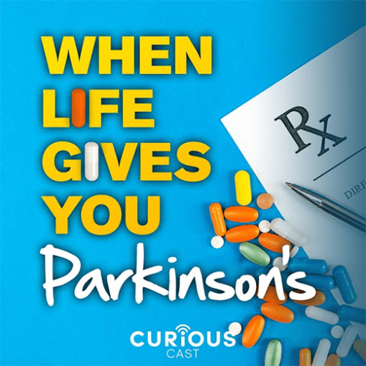 When Life Gives You Parkinson’s Podcast Returns For Season Two With