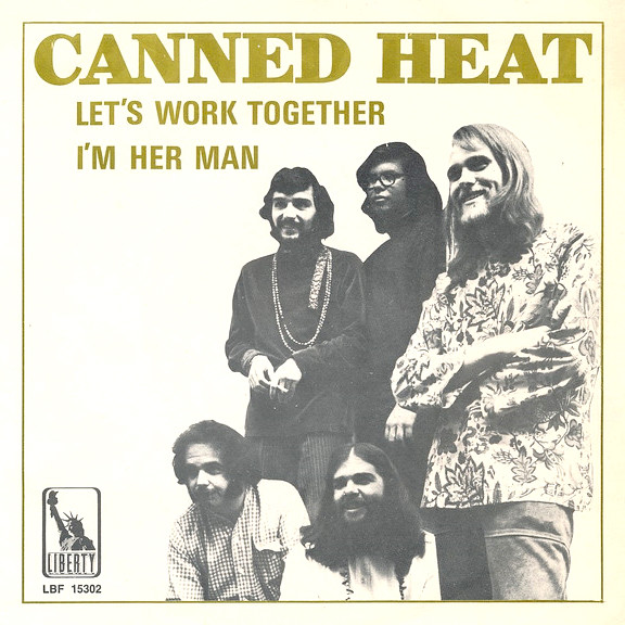 Canned Heat “Let's Work Together” Songs Crownnote