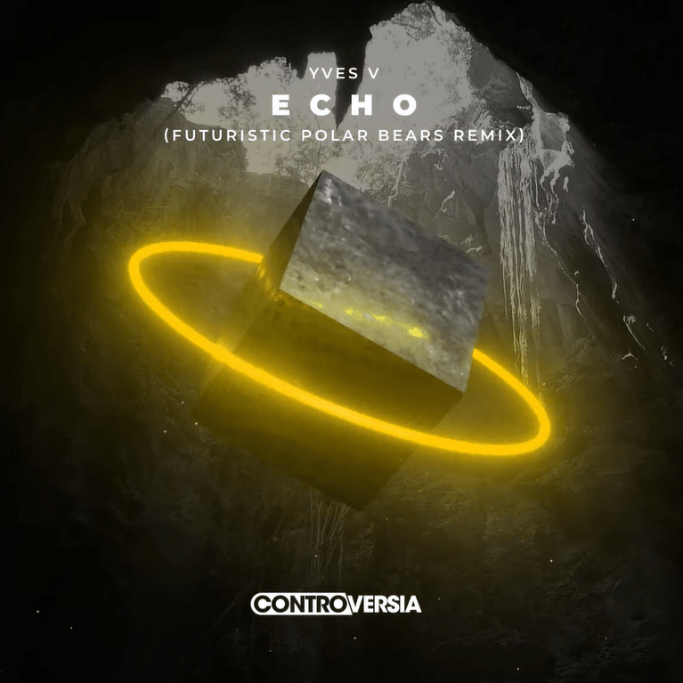 Yves V “Echo (Futuristic Polar Bears Remix)” Songs Crownnote