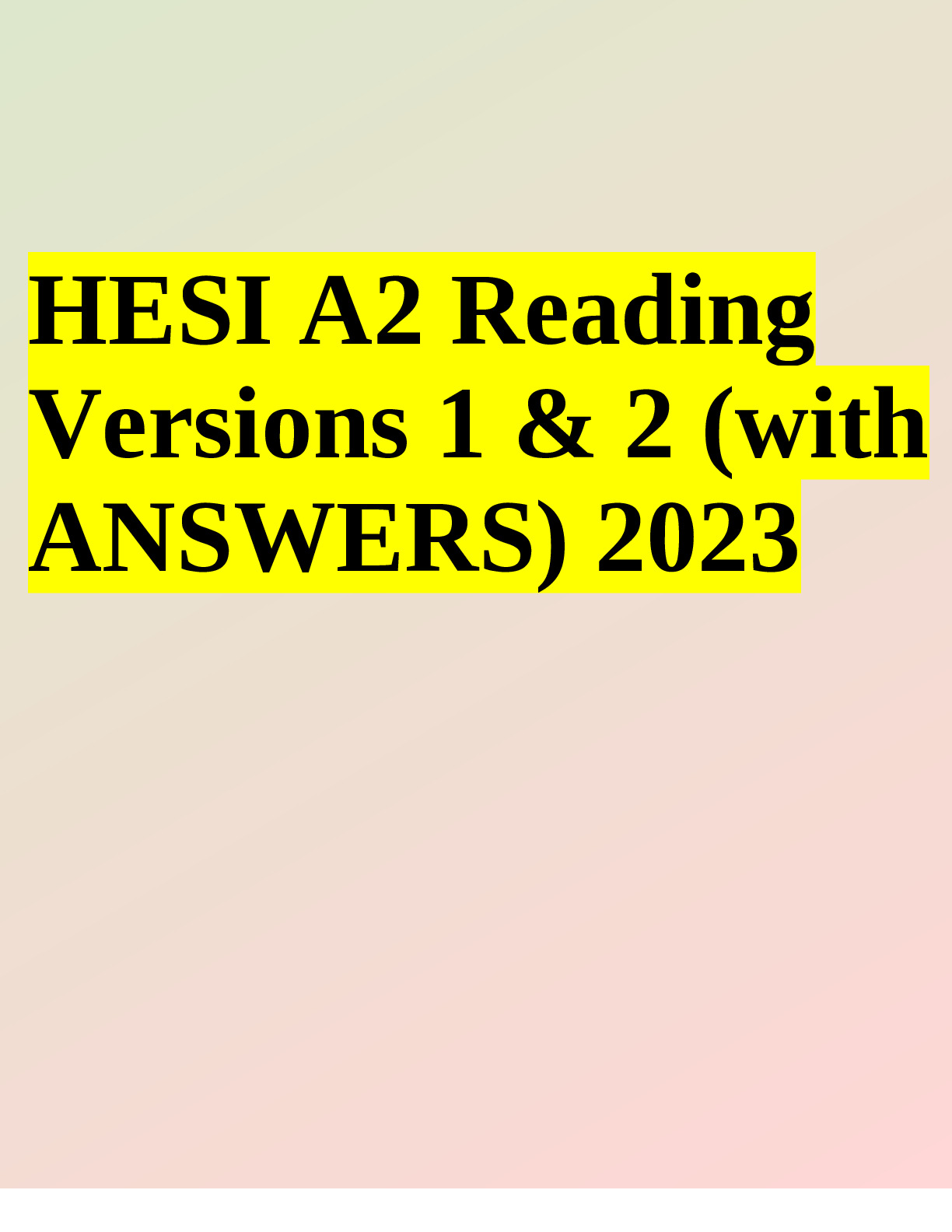 HESI A2 ENTRY EXAM 2024 BUNDLE DocMerit