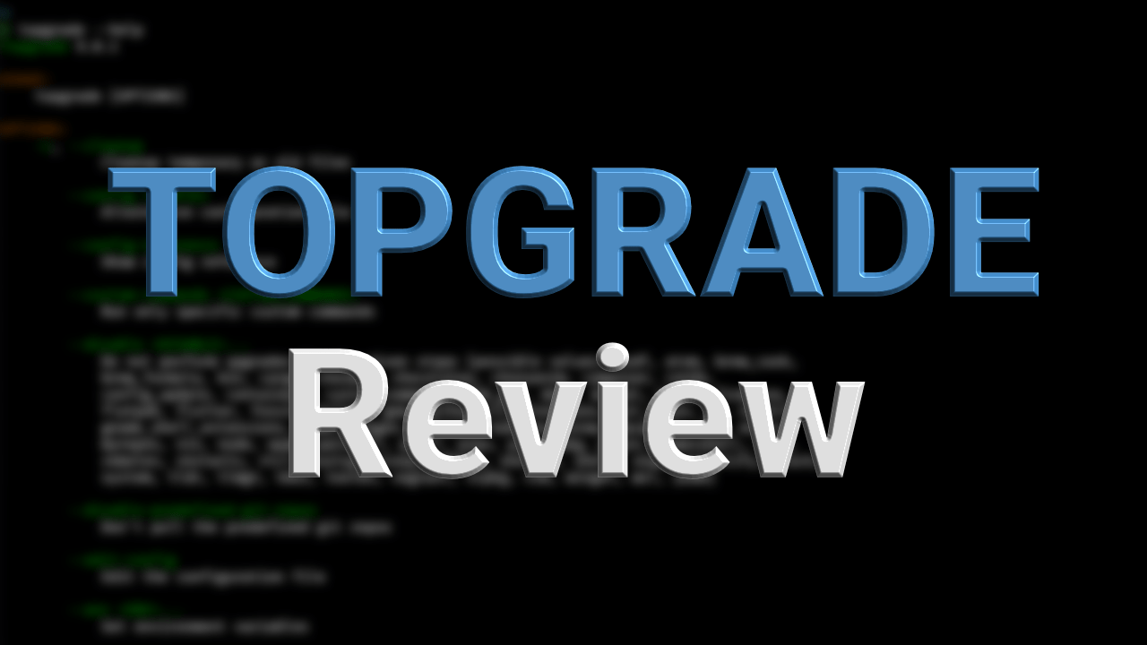 Topgrade Review Enchanted Code