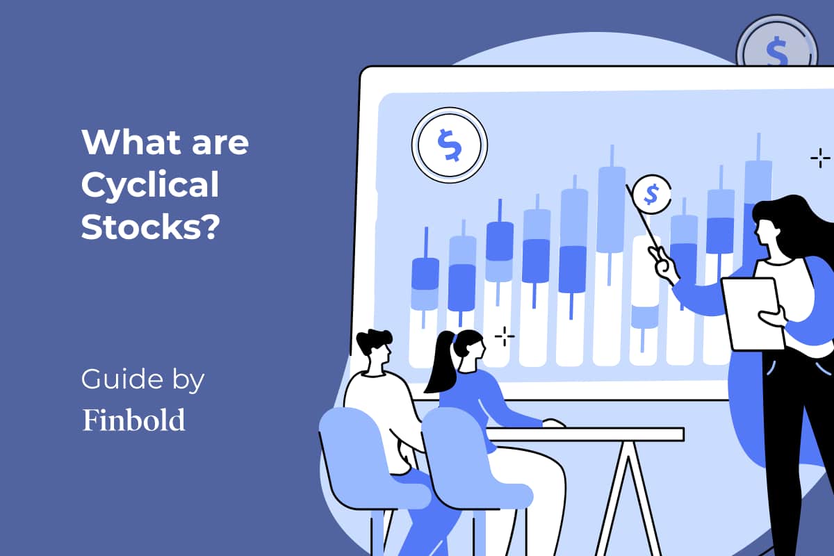 What are Cyclical Stocks? Definition & Examples