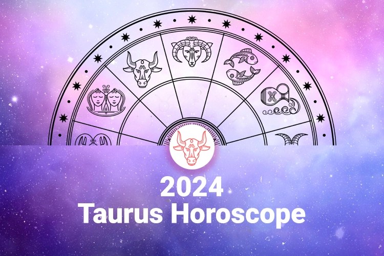 Taurus Horoscope 2024 Taurus Insightful Predictions(04)