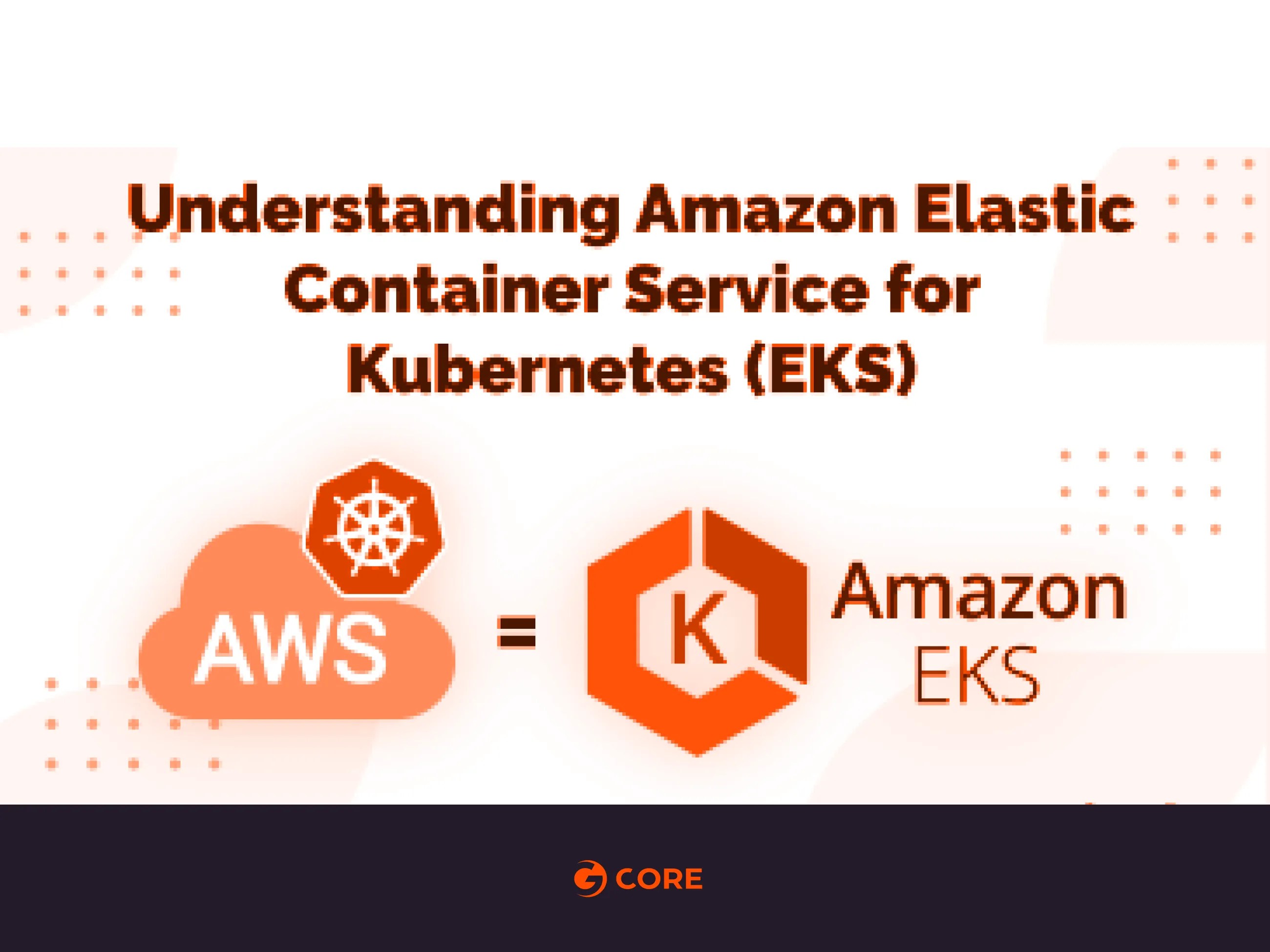 Understanding Amazon Elastic Container Service for (EKS) Gcore