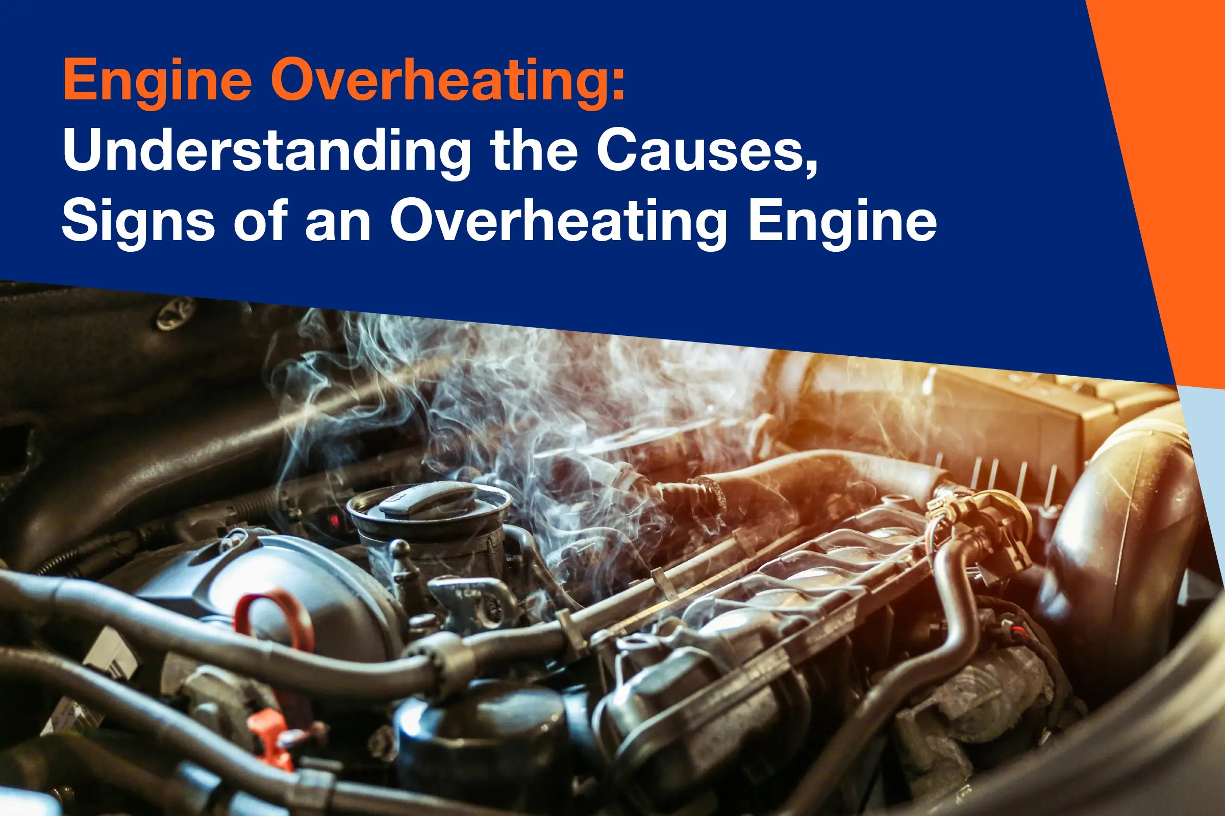 Engine Overheating: Causes, Warning Signs & Prevention Tips