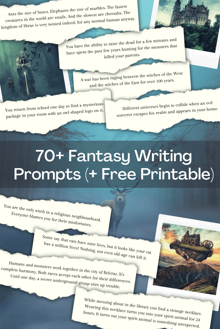 70+ Fantasy Writing Prompts (+ Free Printable) Imagine Forest