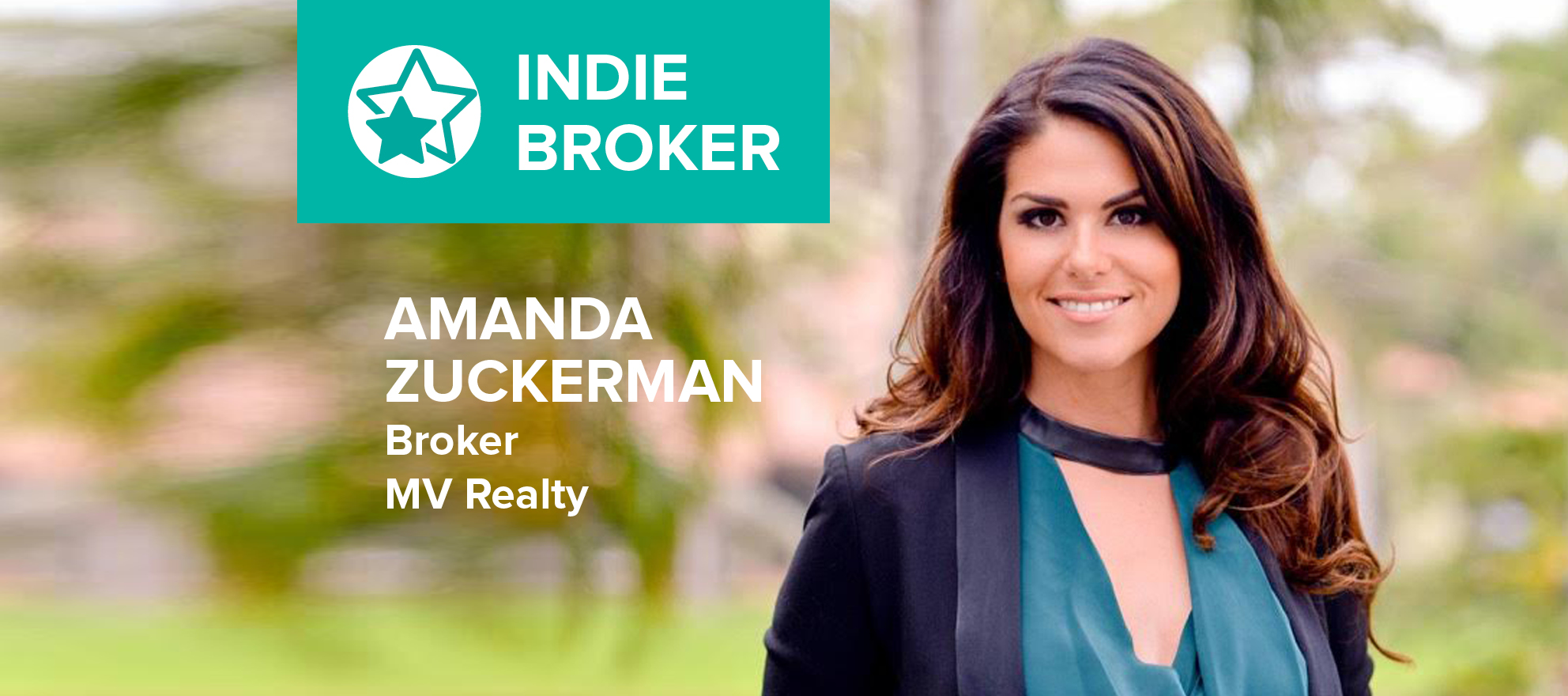 Amanda Zuckerman 'I'm all about change and risk' Inman