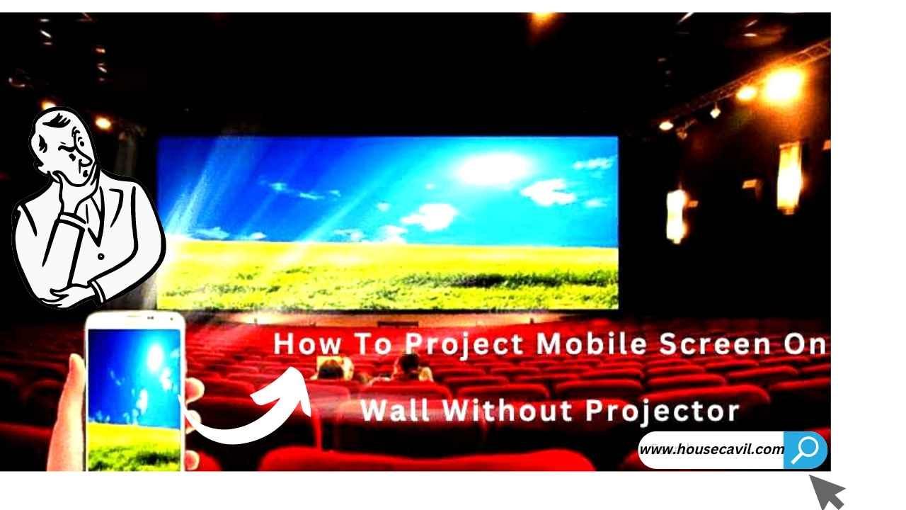 How To Project Mobile Screen On Wall Without Projector by house cavil