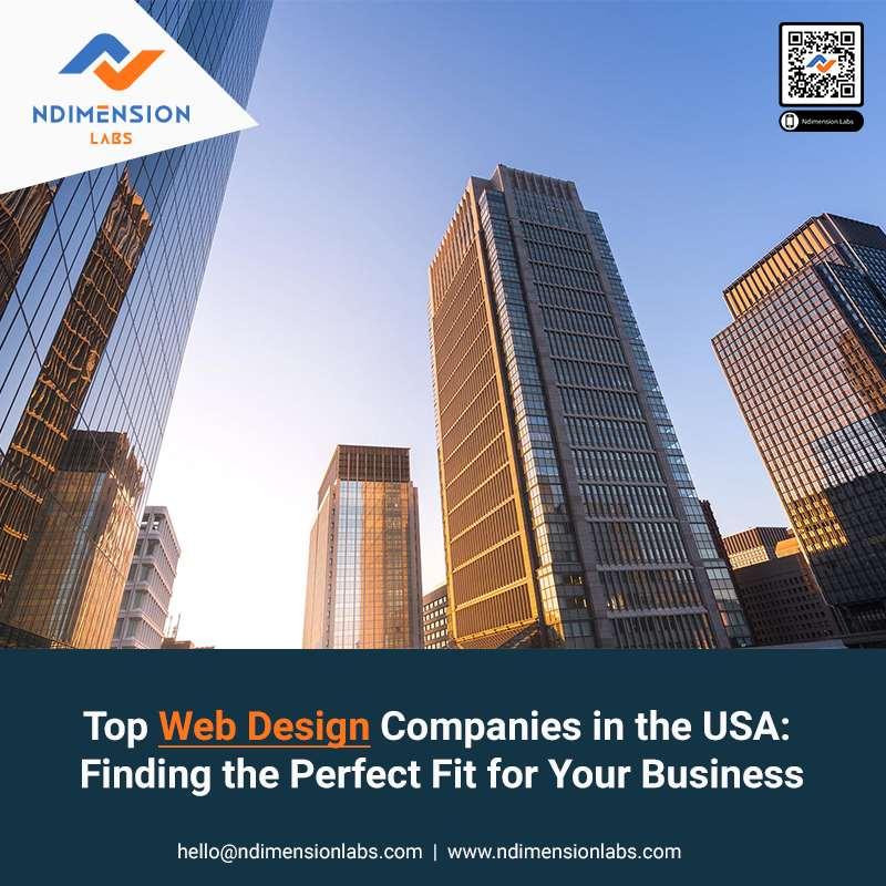 Top  Design Companies in the USA Finding the Perfect Fit for Your