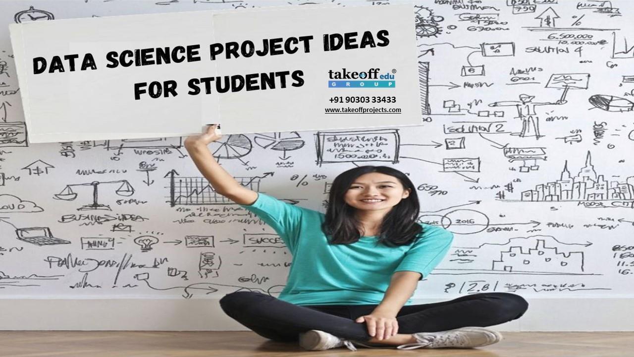 Data Science Project Ideas for Students by kartheeka m Issuu