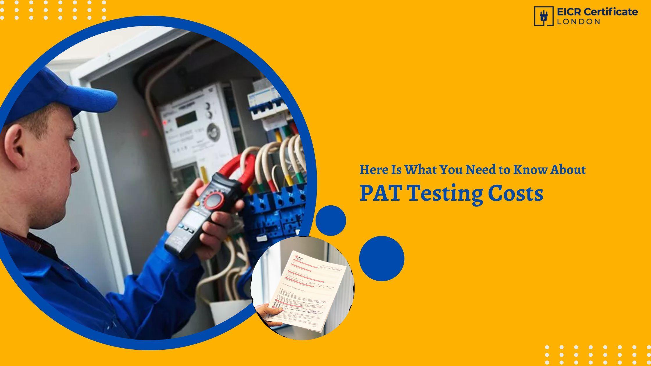 What You Need to Know About PAT Testing Costs by EICR Certificate