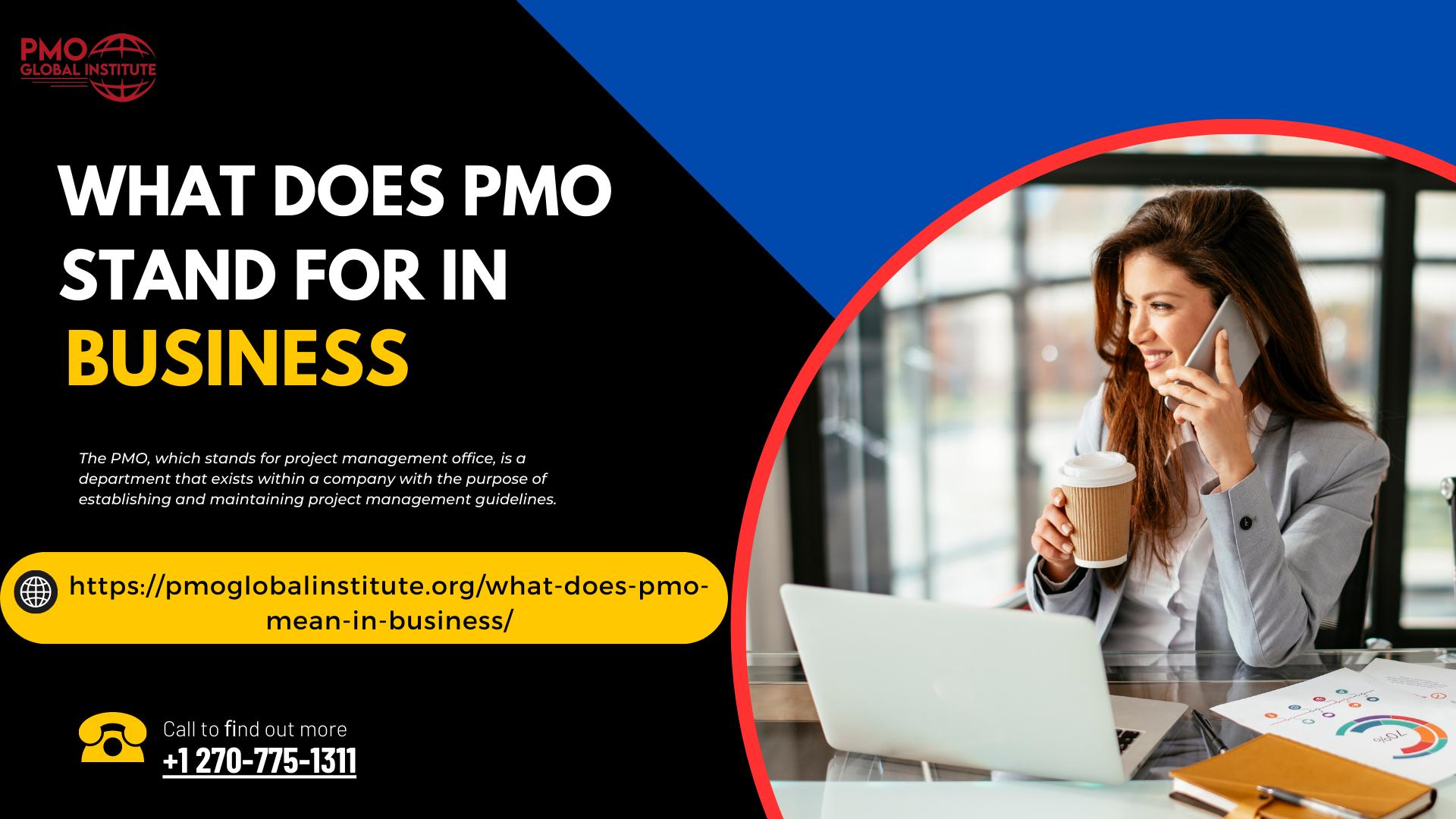 What Does PMO Stand for in Business? by PMO Global Institute Issuu