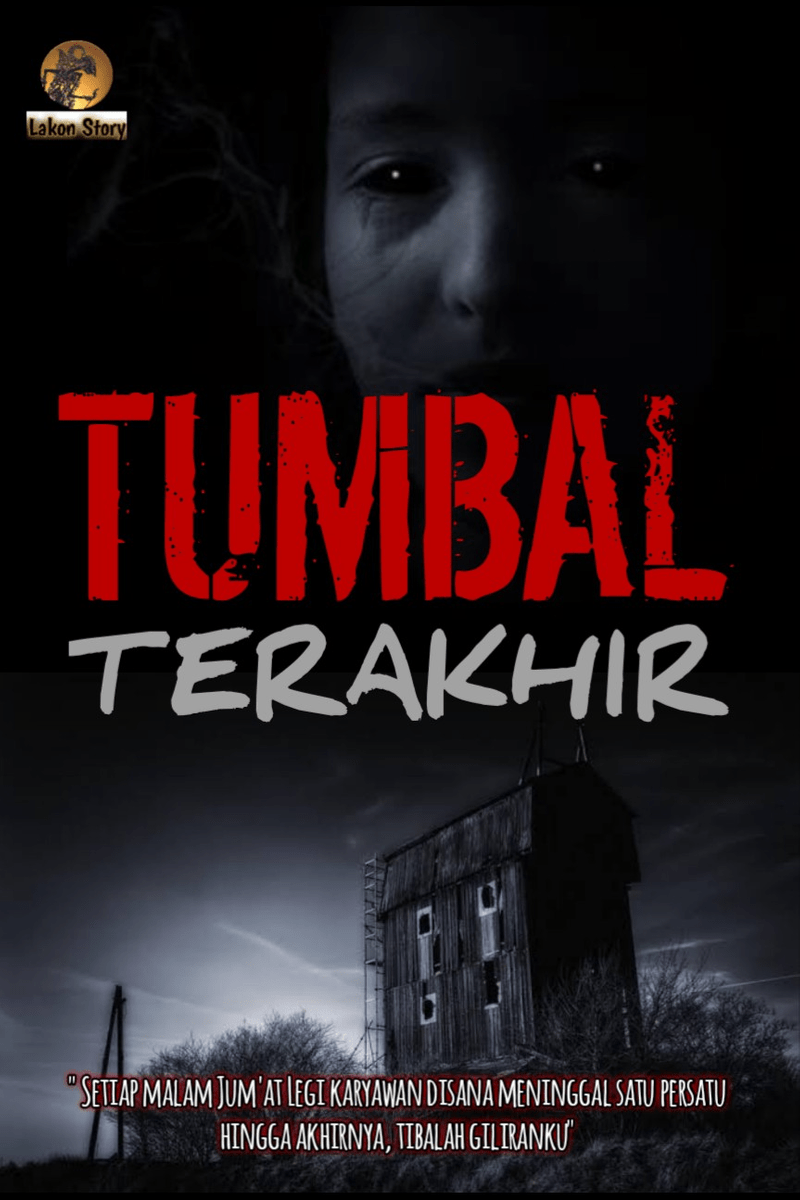 Full Story ( TUMBAL TERAKHIR ) · Karyakarsa