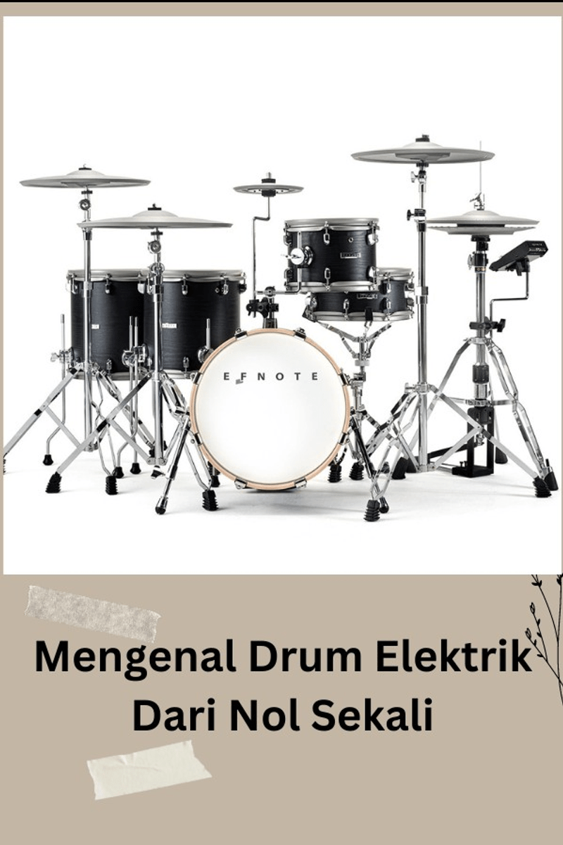 Mengenal Drum Elektrik · Karyakarsa