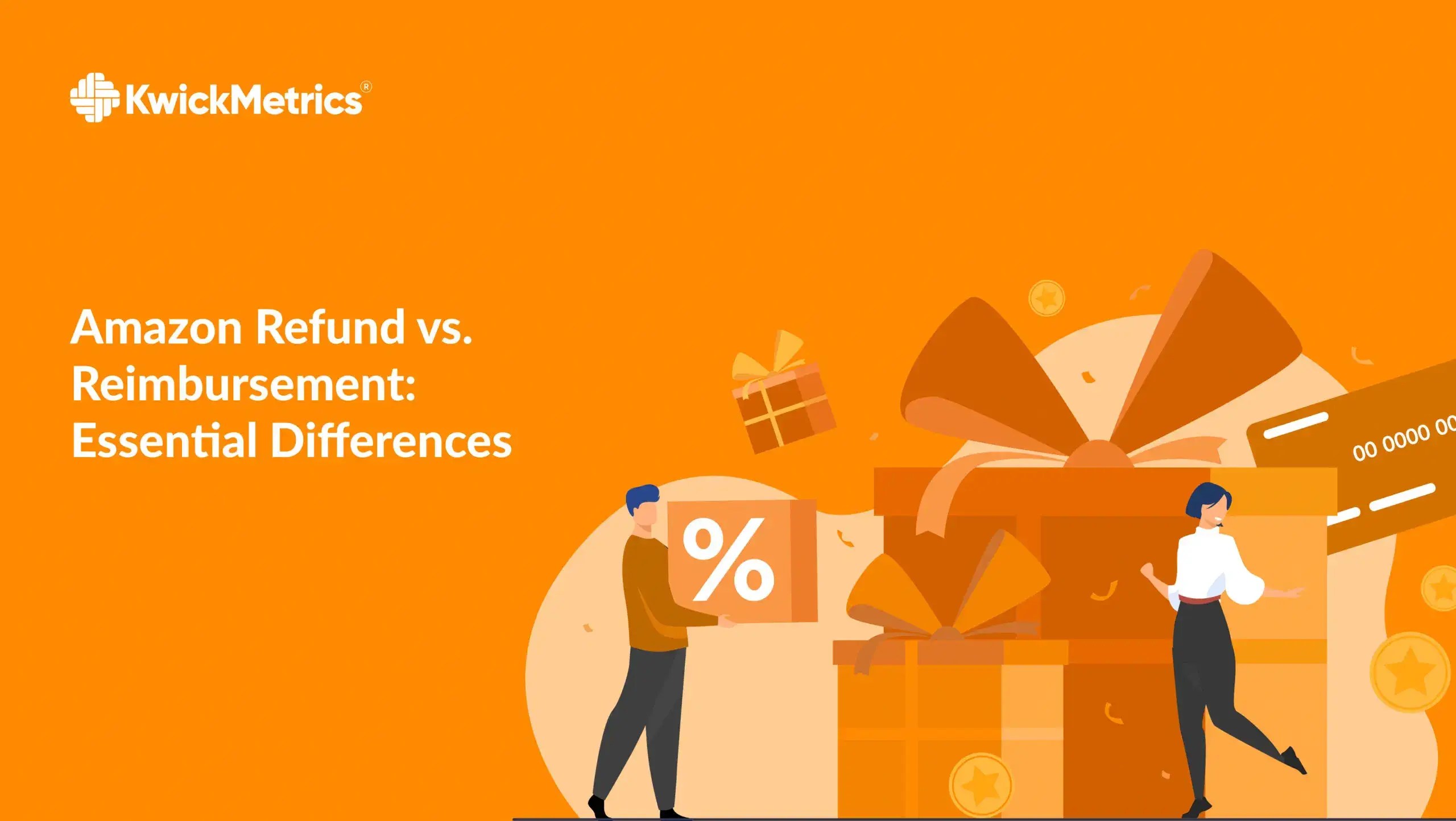 Amazon Refund vs Reimbursement Key Differences