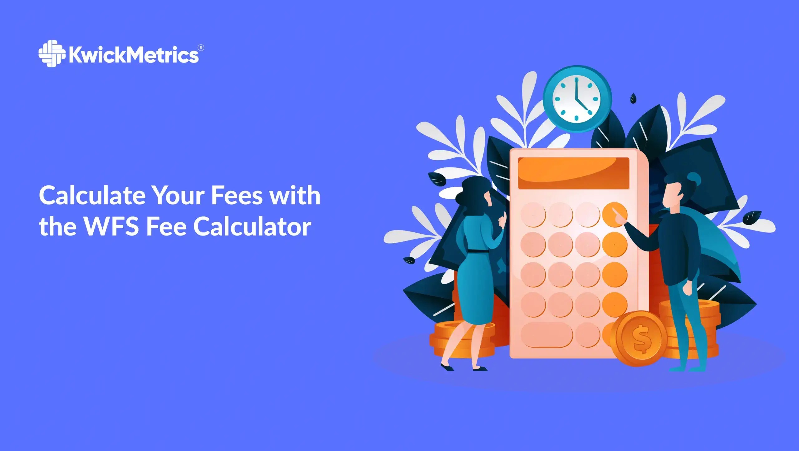Calculate Your Fees with the WFS Fee Calculator Analytics Tools for