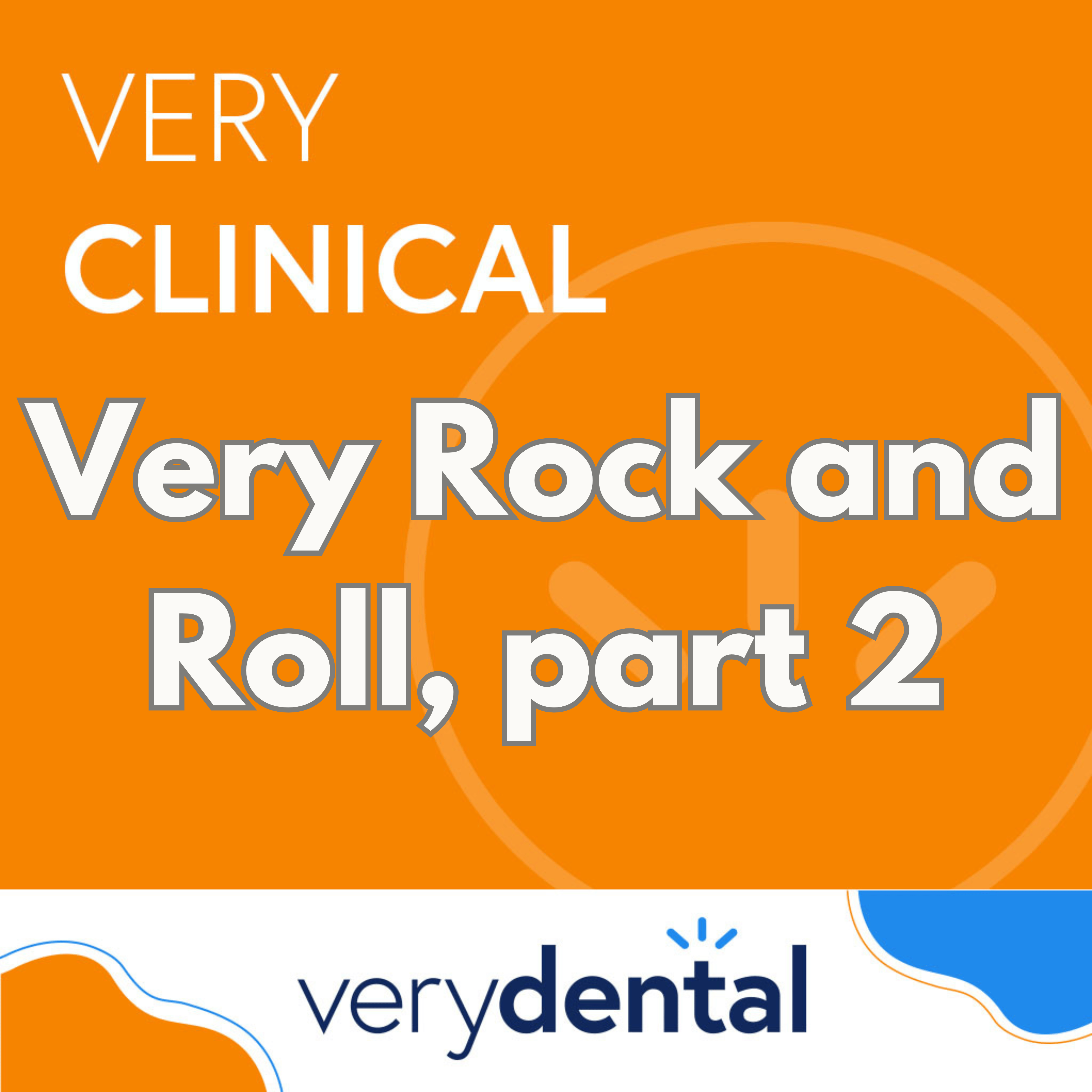 Very Scientific:  Very Rock and Roll, phase 2