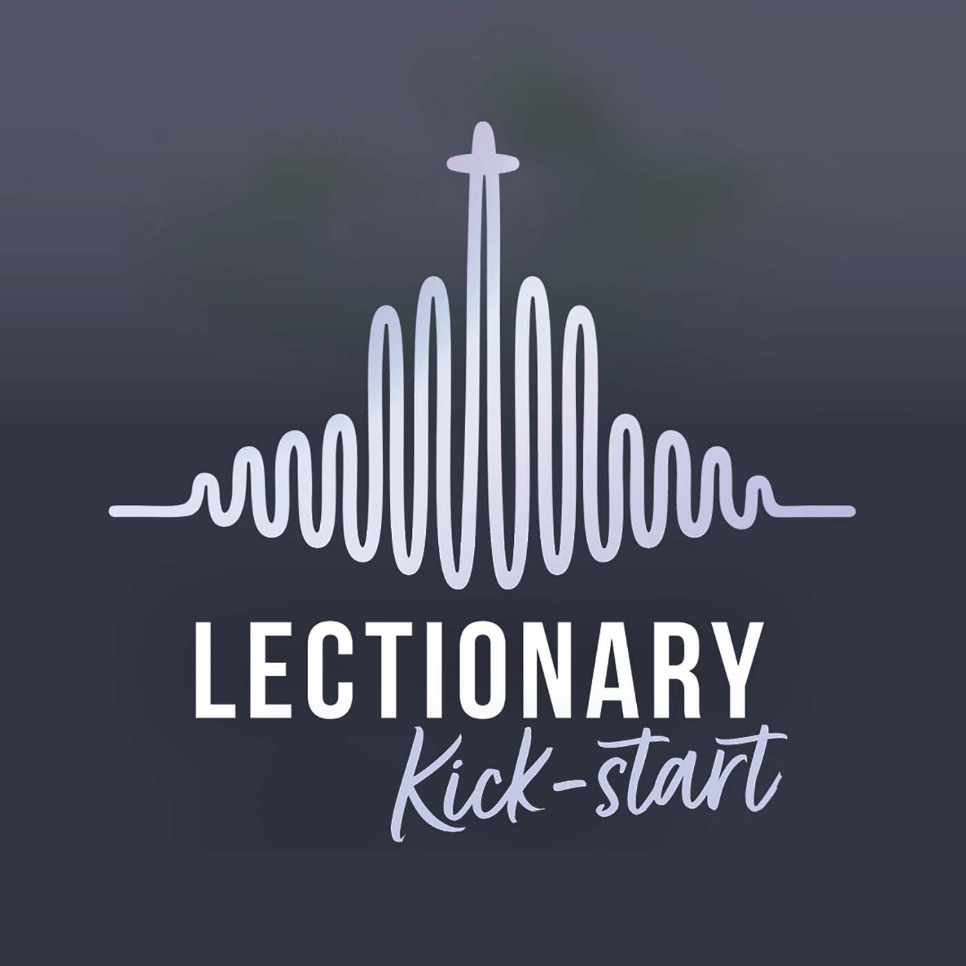 Lectionary Kickstart