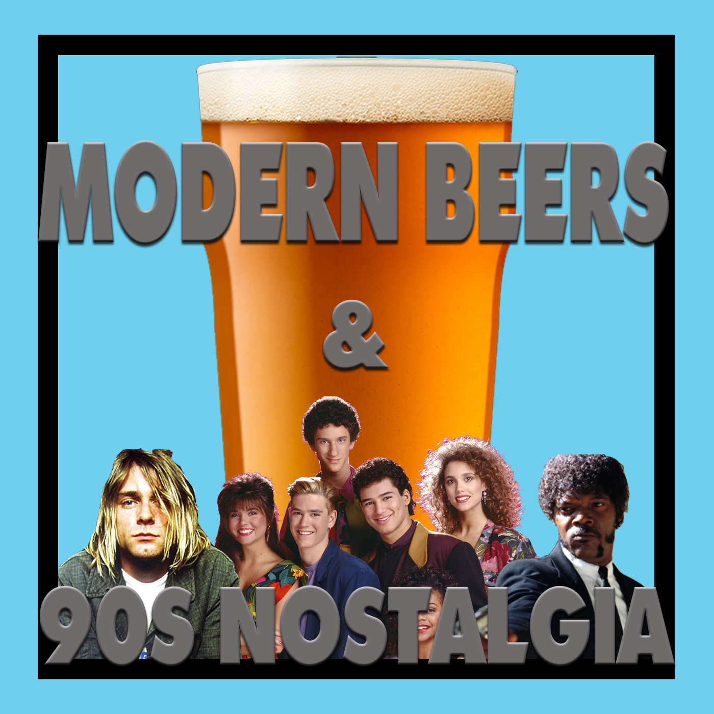 Modern Beers & 90s Nostalgia Libsyn Directory