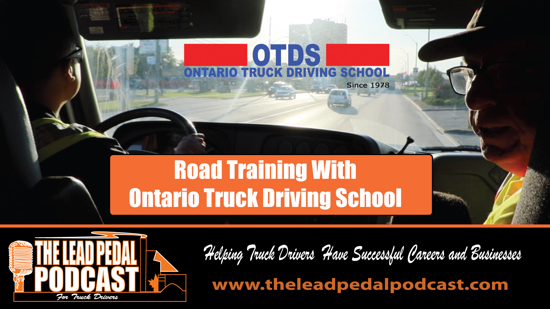 The Lead Pedal Podcast for Truck Drivers Road Testing Your Fleet With
