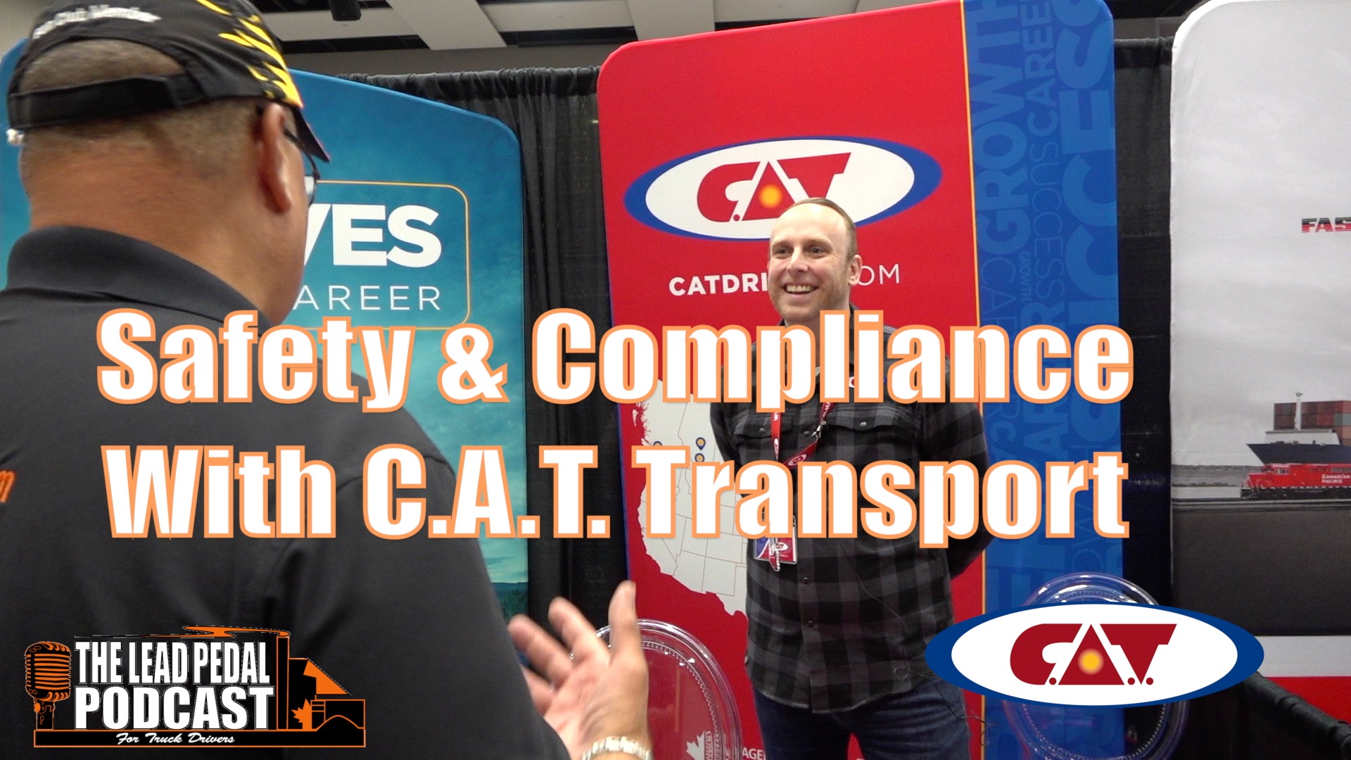The Lead Pedal Podcast for Truck Drivers Safety With Team C.A.T. Transport