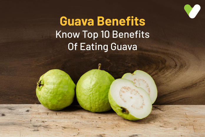 Benefits Of Guava