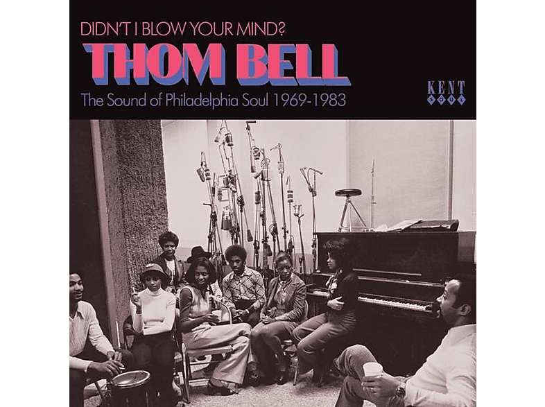 VARIOUS Didn't I Blow Your Mind? Thom Bell Philly Soul (CD