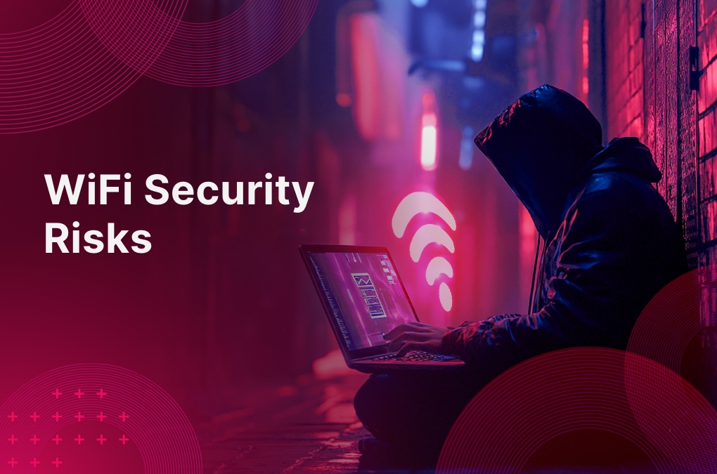 5 Most Common WiFi Security Risks in 2024