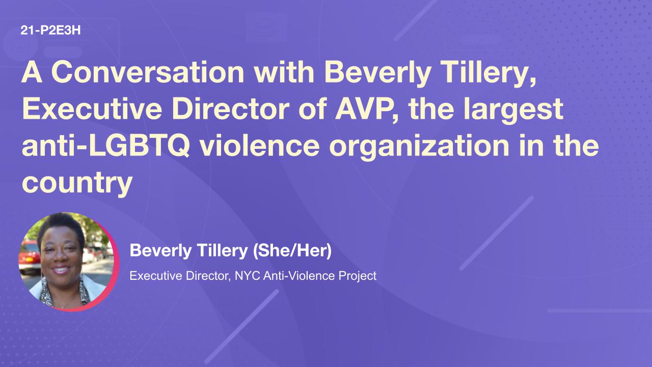 A Conversation with Beverly Tillery, Executive Director of AVP, the