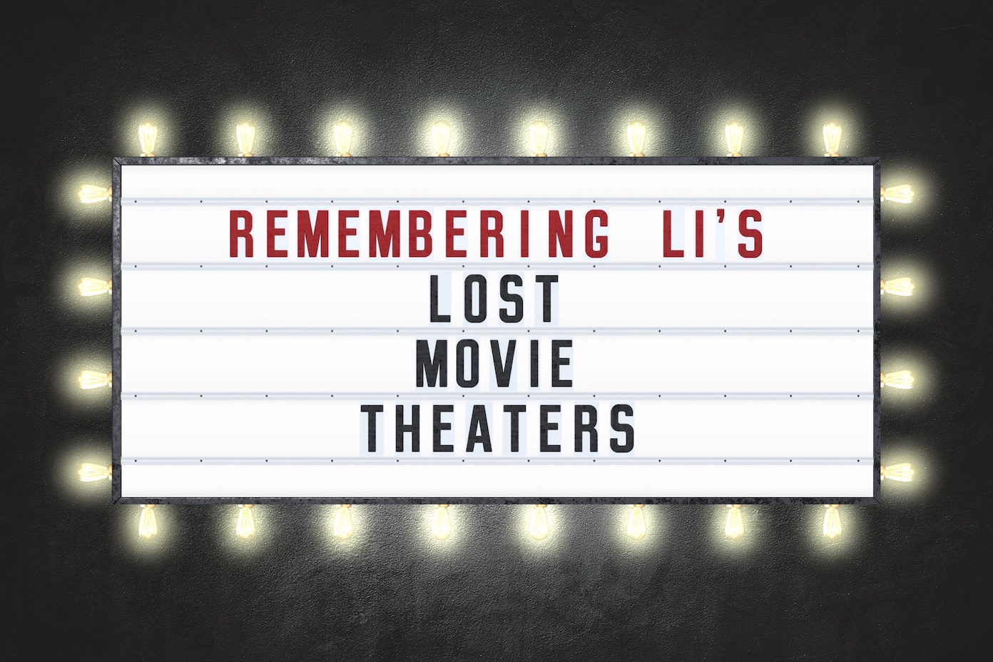 Long Island movie theaters we loved and lost Newsday