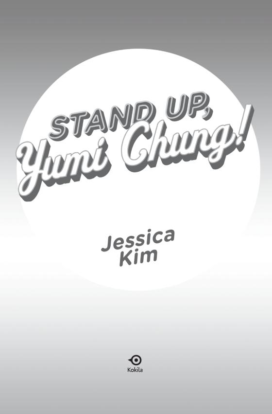 Stand Up, Yumi Chung! by Jessica Kim 9780525554974 Brightly Shop
