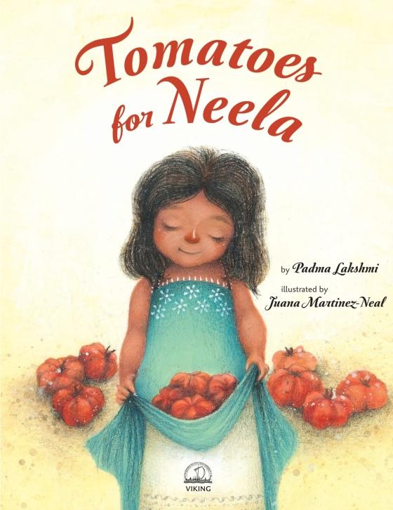 Tomatoes for Neela by Padma Lakshmi 9780593202708 Brightly Shop