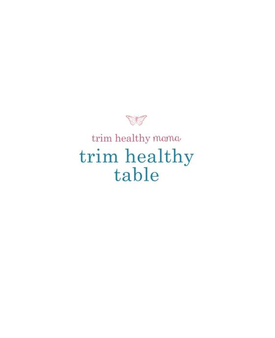 Trim Healthy Mama's Trim Healthy Table by Pearl Barrett and Serene