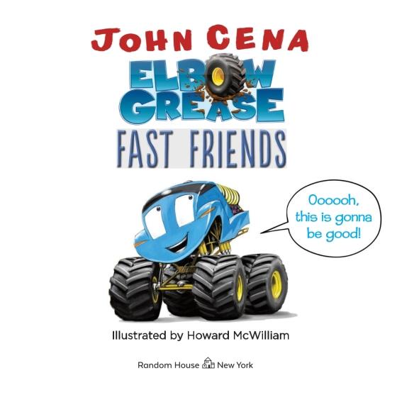Elbow Grease Fast Friends by John Cena 9780593179345 Brightly Shop