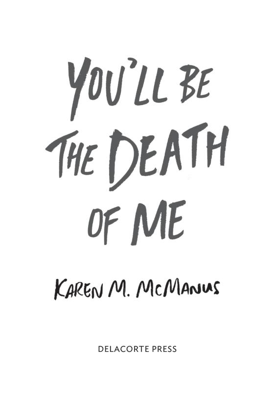 You'll Be the Death of Me by Karen M. McManus 9780593175866 Brightly