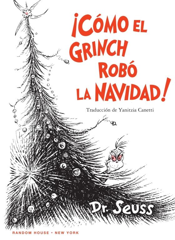 ¡Cómo el Grinch robó la Navidad! (How the Grinch Stole Christmas