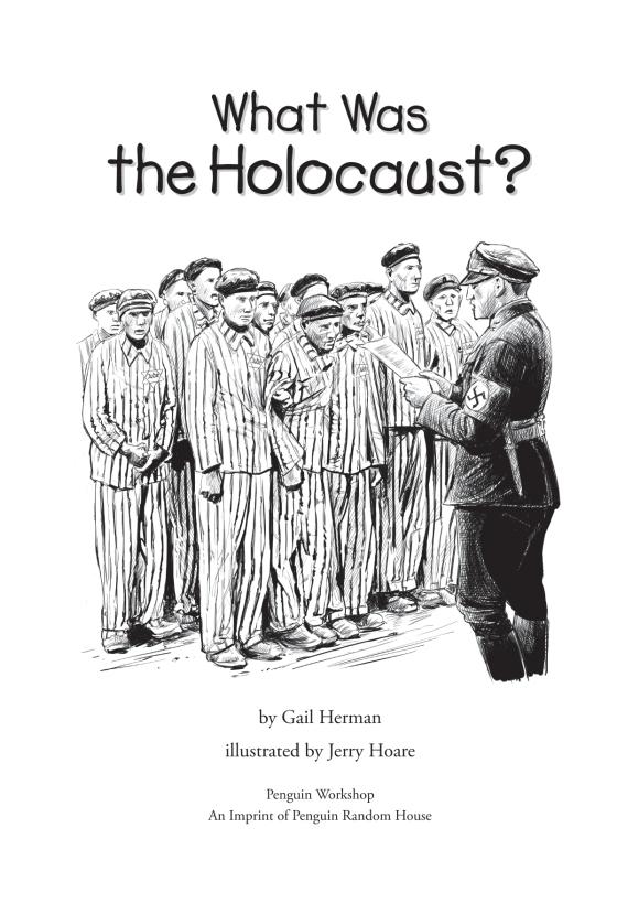 What Was the Holocaust? by Gail Herman and Who HQ 9780451533906