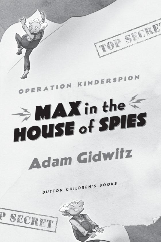 Max in the House of Spies by Adam Gidwitz 9780593112083 Brightly Shop