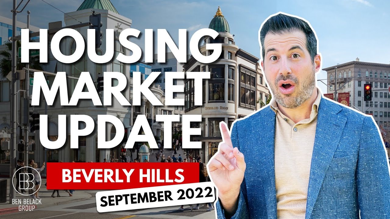 Beverly Hills Housing Market Update September 2022