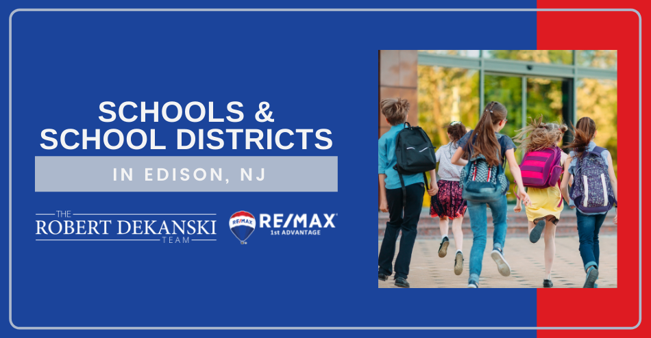 Edison Schools and School Districts: Edison, NJ Schools Guide