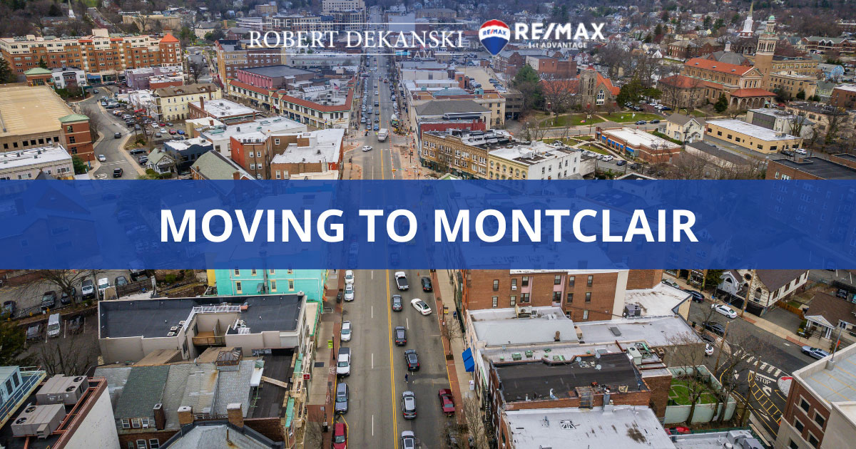 Moving to Montclair, NJ 10 Reasons to Live in Montclair