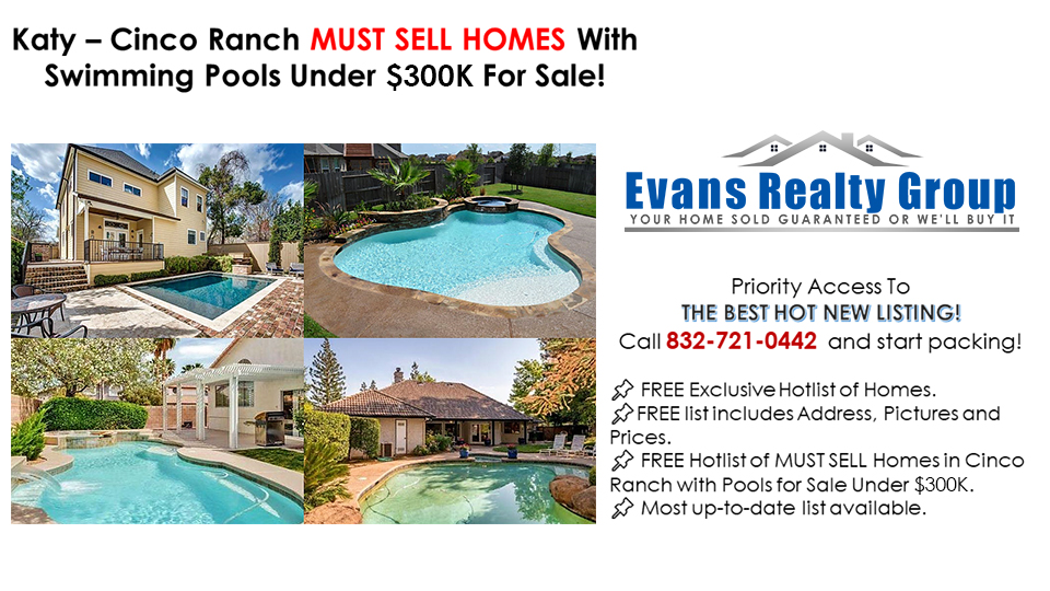 Katy Cinco Ranch MUST SELL HOMES With Swimming Pools Under 300K For Sale