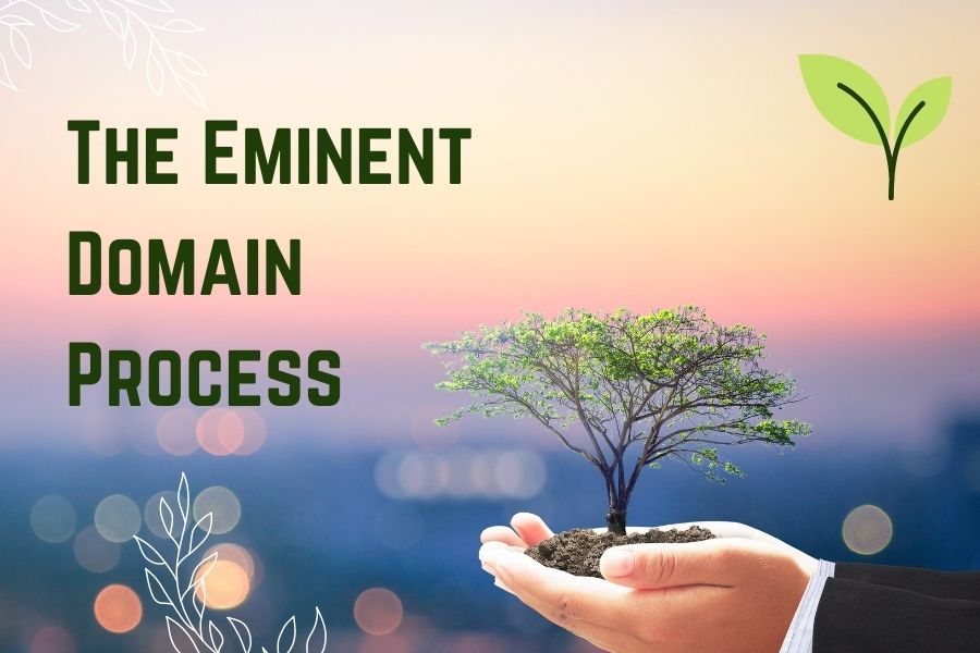 The Eminent Domain Process
