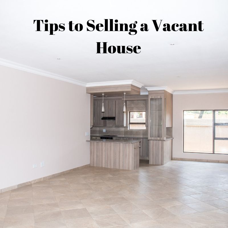 How to Sell a Vacant House Vacant Home Sellers in Columbus