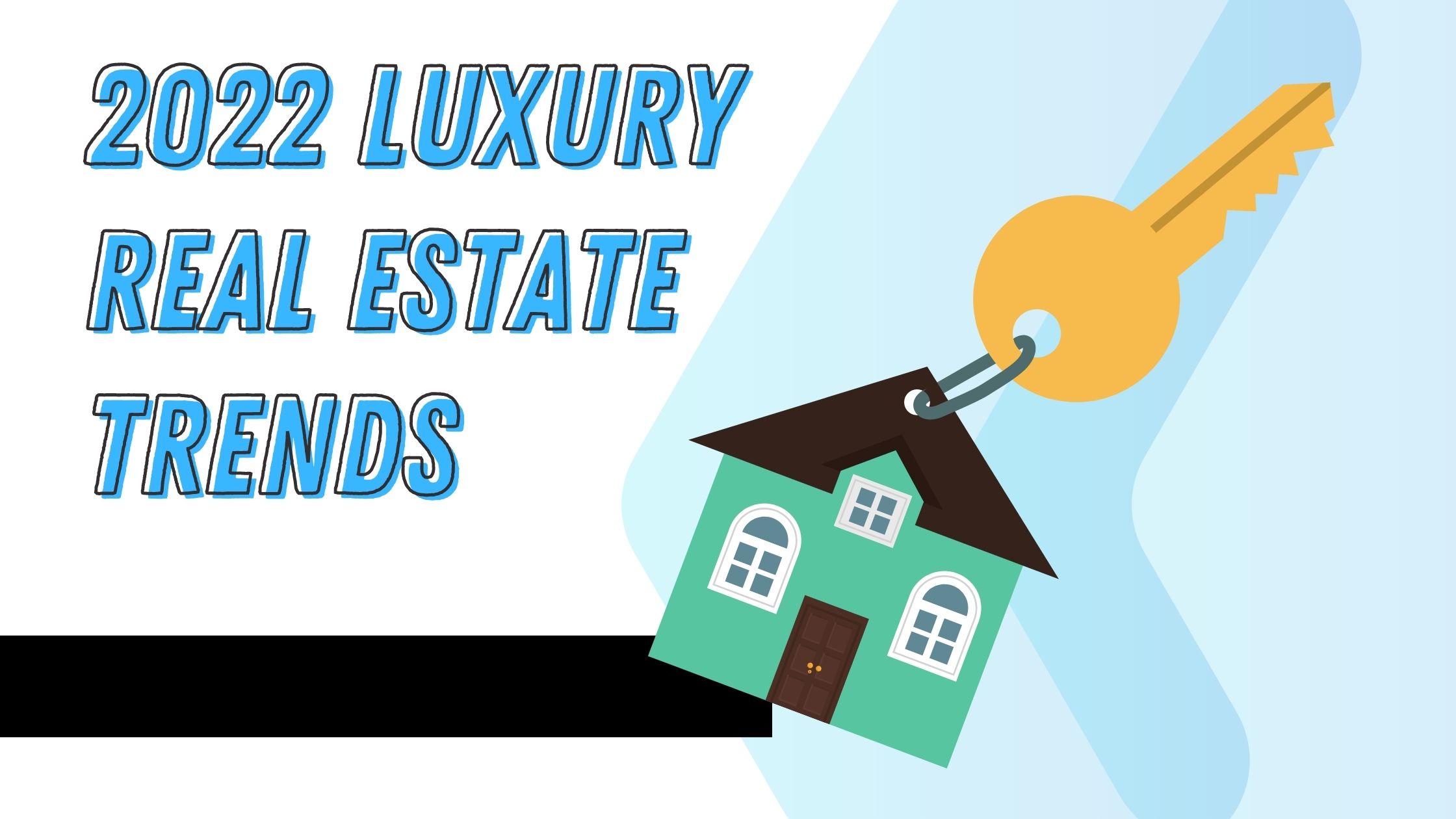 2022 Luxury Real Estate Trends The Bell Team